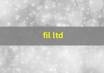 fil ltd